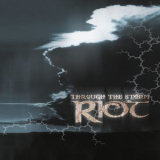 Riot - Through the Storm (Bonus Edition) '2017