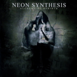 Neon Syntesis - Alchemy Of Rebirth '2009