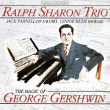 Ralph Sharon Trio - The Magic of George Gershwin '2000