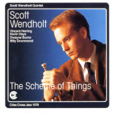 Scott Wendholt Quintet - The Scheme Of Things '1994