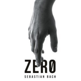 Sebastian Bach - Zero '2018
