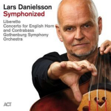 Lars Danielsson - Lars Danielsson Symphonized CD1 '2023