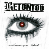 Betontod - Schwarzes Blut '2006