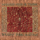 Marcus Gad & Tribe - Ready for Battle '2023