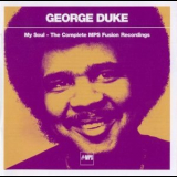 George Duke - My Soul: The Complete MPS Fusion Recordings '2008