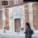 Alvaro Cendoya - Ponce: Complete Piano Works, Vol. 3 '2022