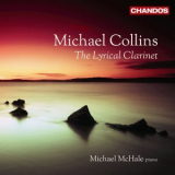 Michael Collins - The Lyrical Clarinet '2011