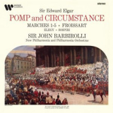 New Philharmonia Orchestras & Sir John Barbirolli - Elgar: Pomp and Circumstance Marches, Froissart, Elegy & Sospiri '1966