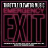Throttle Elevator Music - Emergency Exit '2020