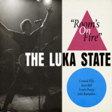 The Luka State - Room's On Fire '2020