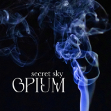 Secret Sky & Brian Hughes Feat. Caroline Lavelle - Opium '2023