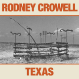 Rodney Crowell - Texas '2019