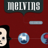 Melvins - Five Legged Dog '2021
