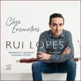 Gringolts Quartet - Close Encounters. Works for Bassoon and String Quartet '2023