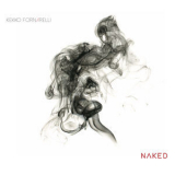 Kekko Fornarelli - Naked '2023