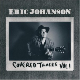 Eric Johanson - Covered Tracks, Vol. 1 '2021