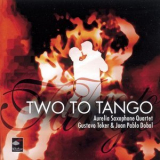 Aurelia Saxophone Quartet - Two to Tango '1994