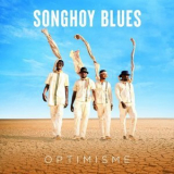 Songhoy Blues - Optimisme '2020