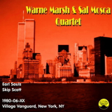 Warne Marsh & Sal Mosca Quartet - 1980-06-XX, Village Vanguard, New York, NY '1980