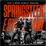 Bruce Springsteen & The E Street Band - May 7, 2023 Dublin, Ireland '2023