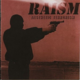 Raism - Aesthetic Terrorism '1998