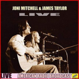 Joni Mitchell & James Taylor - Live (American Radio Broadcast) '2019