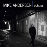 Mike Andersen - Echoes '2010