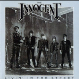 The Innocent - Livin' In The Street '1985