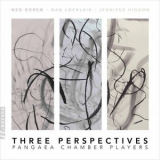 Pangaea Chamber Players - Three Perspectives '2021