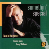 Tardo Hammer - Somethin' Special '2001