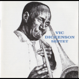 Vic Dickenson Septet - Vic Dikenson Septet '1993