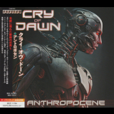 Cry Of Dawn - Anthropocene '2023