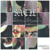 Hakan Ali Toker - Satie Deconstructed '2021