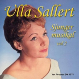 Ulla Sallert - Ulla Sallert sjunger musikal, Vol. 2 '2023