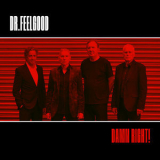 Dr Feelgood - Damn Right! '2022
