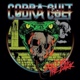 Cobra Cult - Don't Kill the Dark '2022