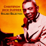 Champion Jack Dupree - Golden Selection '2020