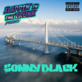 Sonny Black - Slappin in the Trunk '2022