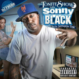 Tonite Show - The Tonite Show with Sonny Black '2016
