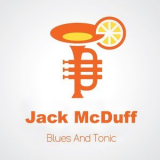 Jack McDuff - Blues and Tonic '2015