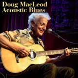 Doug MacLeod - Acoustic Blues '2022