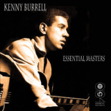 Kenny Burrell - Essential Masters '2009