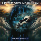 Hit The Ground Runnin' - Control Yourself '2000