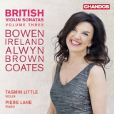 Tasmin Little & Piers Lane - British Violin Sonatas, Vol. 3 '2020