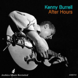 Kenny Burrell - After Hours '2013