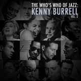 Kenny Burrell - A Who's Who of Jazz: Kenny Burrell, Vol. 2 '2013