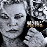 Karen Lovely - Ten Miles of Bad Road '2015
