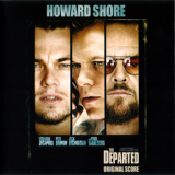 Howard Shore - The Departed / Отступники OST '2006