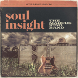 The Marcus King Band - Soul Insight '2014