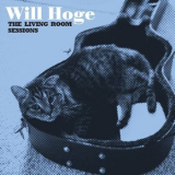 Will Hoge - The Living Room Sessions '2010